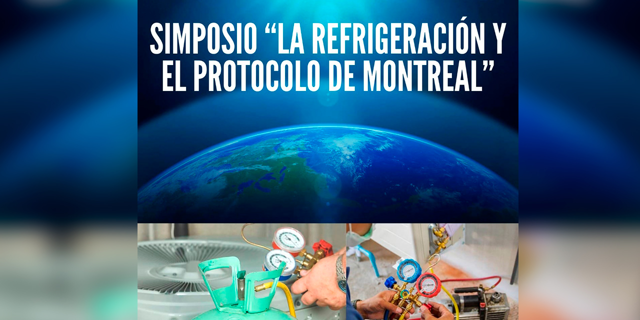 Afiche del “Simposio la refrigeración y el protocolo de Montreal”. | Foto: Viceministerio de Medio Ambiente, Biodiversidad, Cambios Climáticos