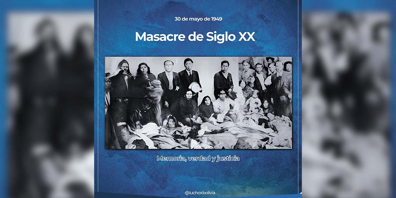 El 30 de mayo de 1949 fueron asesinados 200 mineros. Foto: Presidencia